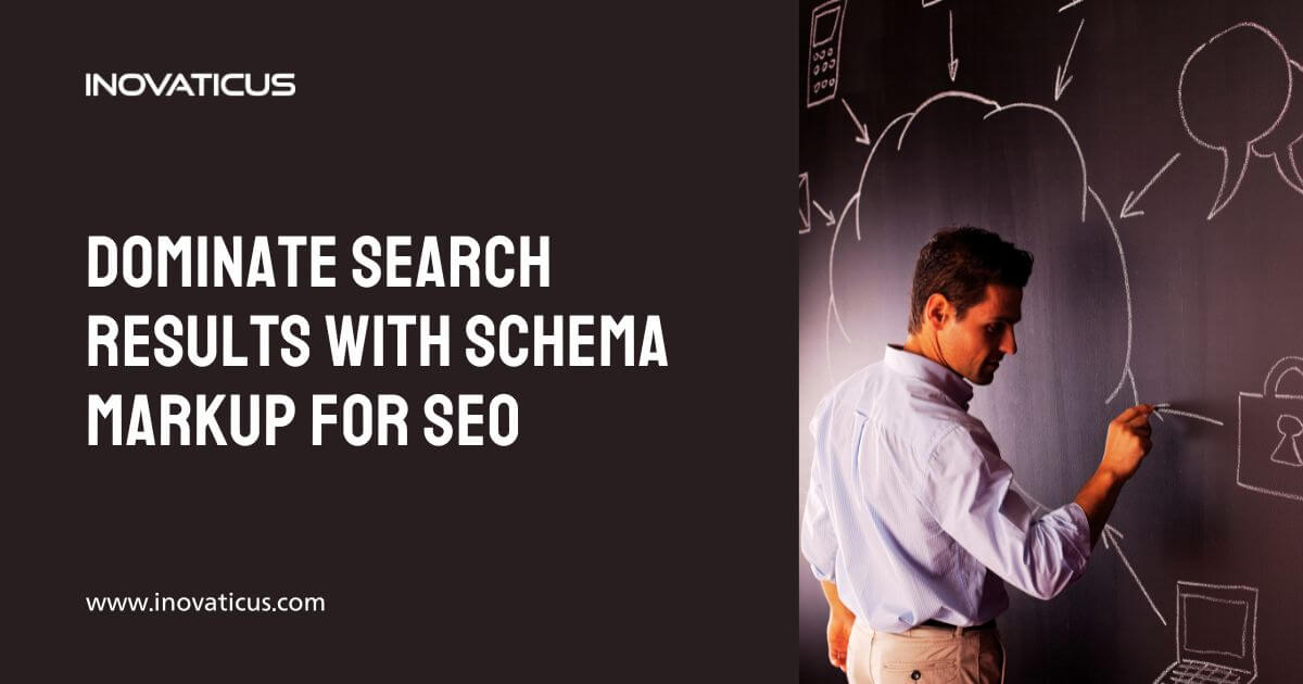 Dominate Search Results with Schema Markup for SEO